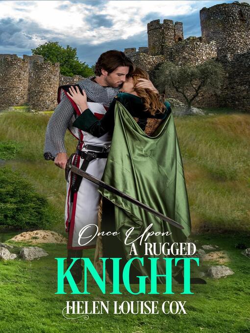 Title details for Once Upon a Rugged Knight by Helen Louise Cox - Available